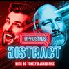 Opposites Distract Podcast