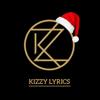 KIZZY_LYRICS🎧