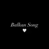 balkan.song🎧