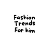 fashiontrendsforhim