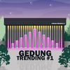 Gedung Trending #1