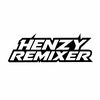 Henzy Rmx [𝙻𝚅]