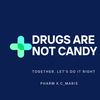 drugs.are.not.candy