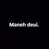 Maneh deui.