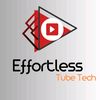 effortlesstubetech