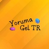 Yoruma Gel TR