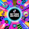 DE TODO UN POCO