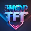 Shop TFT