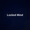 Locked Mind