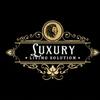 Luxury living Solutions