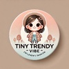 TinyTrendyVibe