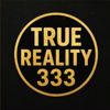 truereality333