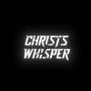 Christs Whisper