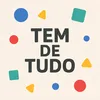 TemDeTudo