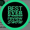 Best Ever Food Review Show