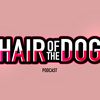 hair.of.the.dog.podcast