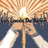 LOS LOCOS DE BELÉN 👌