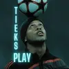 tiekssplaay