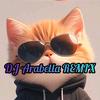 DJ Arabella REMIX