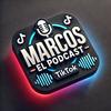 Marcos El Podcast