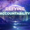 Defying Accountability