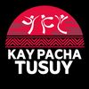 kay_pacha_tusuy