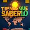 Tienes Que Saberlo