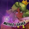 matheo_lakaka1