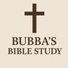 bubbasbiblestudy