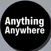 anything anywhere