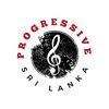PROGRESSIVE SRI LANKA || 🎼🤍