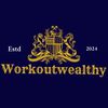 workoutwealthy