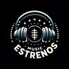 MUSIC - ESTRENOS