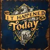 it_happened_today