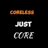 just core