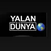 Yalan Dünya 🌏