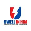 Dwell in HIM