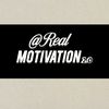 The ReaL Motivation