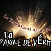 PAROLE DE VÉRITÉ