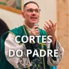 PADRE FÁBIO MARINHO (CORTES)