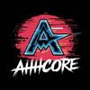 Ahhhcore