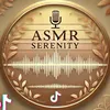 ASMR Serenity