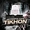 metropolitantikhon