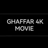 ghaffar4kmovie