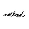 notloudmedia