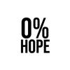 0%Hope