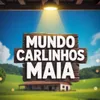 Mundo Carlinhos Maia
