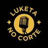 LuketanoCorte