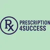 Prescription 4 Success