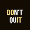 Dontquit